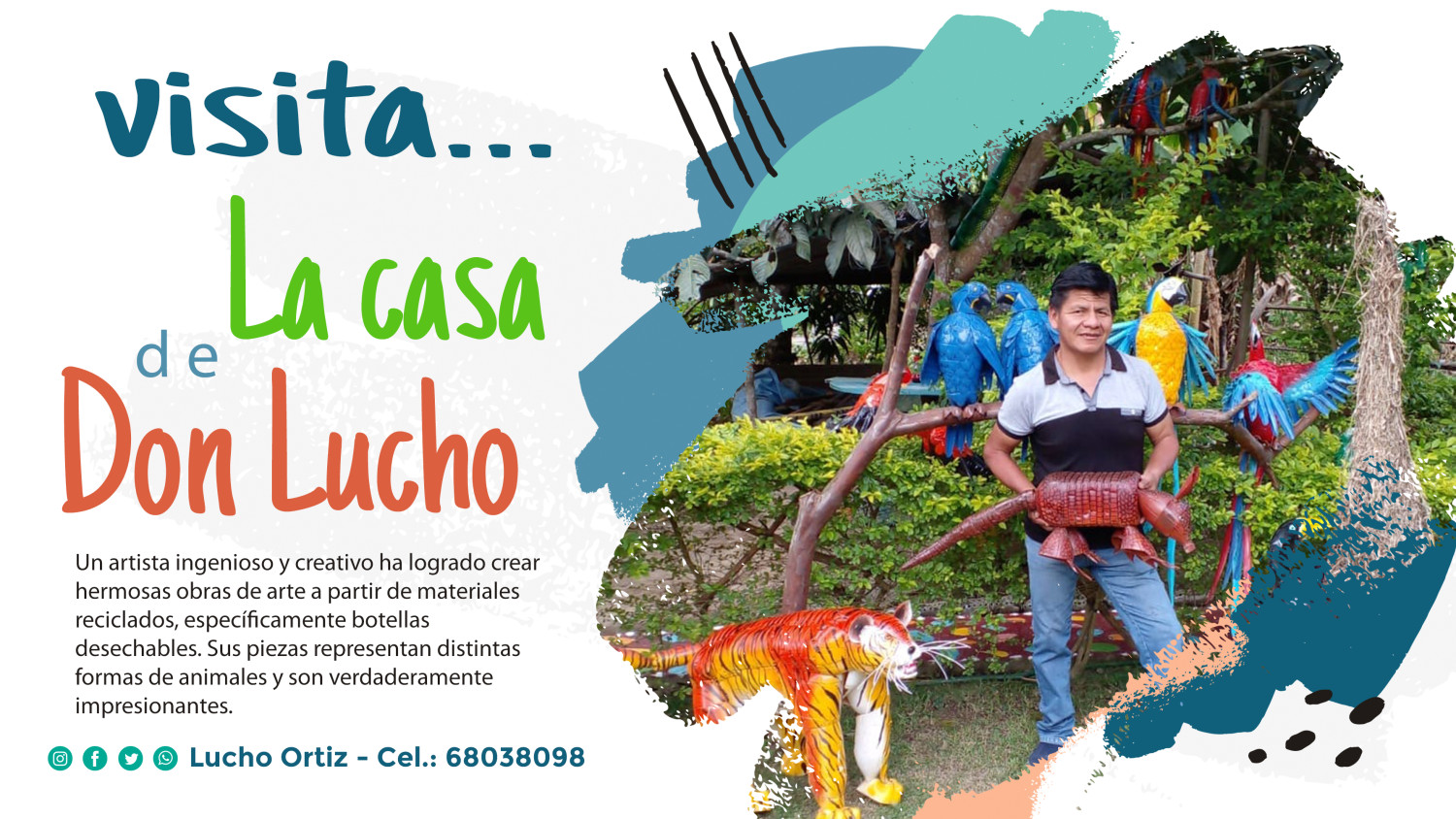 La casa de don Lucho - Tesoros del arte reciclado